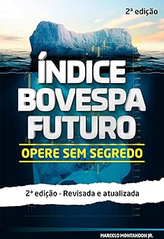 Indice Bovespa Futuro Opere sem segredo Montandon Jr, Marcelo